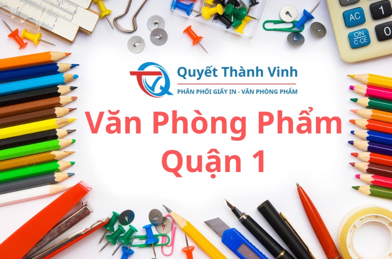Văn phòng phẩm Quận 1